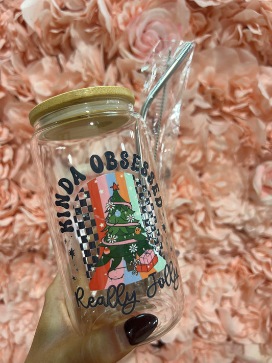 Kinda Obsessed Really Jolly Glass Cup